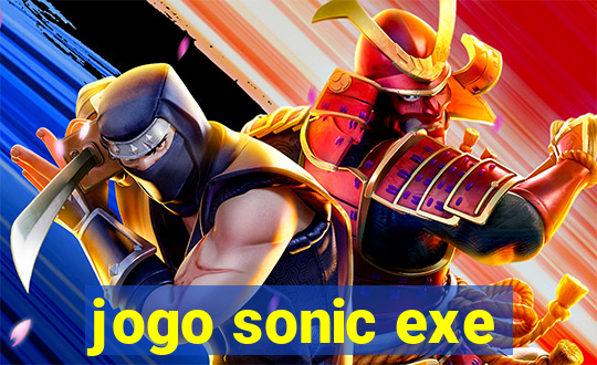 jogo sonic exe